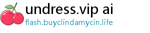 undress.vip ai